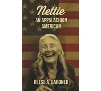 Nettie: An Appalachian American Story