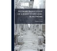 Netwars Based Study of a Joint STARS Link-16 Network