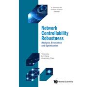 NETWORK CONTROLLABILITY ROBUSTNESS: ANALYSIS, EVALUATION AND OPTIMIZATION: 2 (AI, MEMRISTORS AND NONLINEAR DYNAMICS)