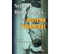 Network Marketing Vs. Sistema Piramidal: Ayudas a las Personas o Estafas