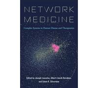Network Medicine: Complex Systems in Human Disease and Therapeutics