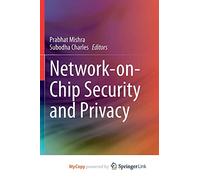 Network-on-Chip Security and Privacy