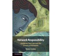 Network Responsibility: European Tort Law and the Society of Networks