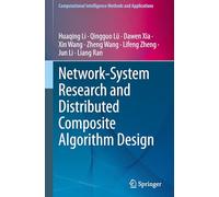 Network-System Research and Distributed Composite Algorithm Design