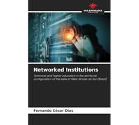 Networked Institutions: Technical and higher education in the territorial configuration of the state of Mato Grosso do Sul (Brazil)