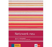 Netzwerk neu a1 guía didáctica: Deutsch als Fremdsprache. Lehrerhandbuch mit 4 Audio-CDs und Video-DVD (SIN COLECCION)