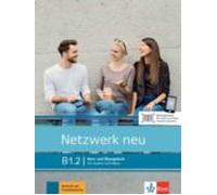 Netzwerk neu b1.2 alu+ejer+audio+video @: Kurs- und Ubungsbuch B1.2 mit Audios und Videos (SIN COLECCION)