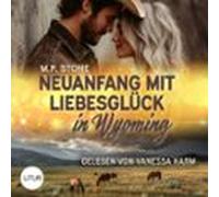 Neuanfang Mit Liebesglück In Wyoming (audiolibro)