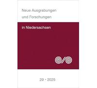 Neue Ausgrabungen und Forschungen in Niedersachsen