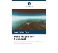 Neue Fragen der Sicherheit: Die Auswirkungen der unbemannten Luftfahrzeuge auf die internationalen Beziehungen