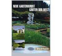 Neue Gartenkunst - Gärten der Welt: Grossbrit. [Alemania] [DVD]