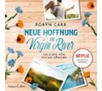 Neue Hoffnung in Virgin River