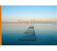 Neue Horizonte: Ein Streifzug durch die Kulturen