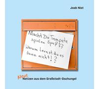 Neue Notizen aus dem Großstadt-Dschungel: Volume 2