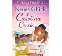 Neues Glück in Carolina Creek: The Merry Men Weddingplanner 7 - GROSSDRUCK