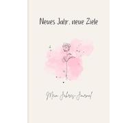 Neues Jahr, neue Ziele: Mein Jahres-Journal