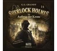 Neues Von Sherlock Holmes - Die Hörbücher - Folge 14: Sherlock Holmes Im Auftrag Der Krone