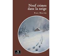 Neuf crimes dans la neige