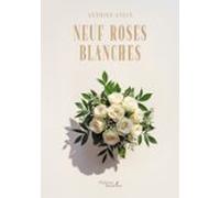 Neuf Roses Blanches (ebook)