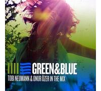 Neumann,Tobi - Green & Blue - in the Mix