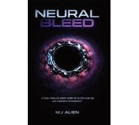 Neural Bleed: A Tech-Thriller Short Story of Glitch-Hunting and Forbidden Tournaments