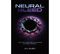 Neural Bleed: A Tech-Thriller Short Story of Glitch-Hunting and Forbidden Tournaments
