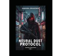 Neural Dust Protocol: 1