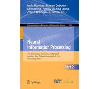 Neural Information Processing: 31st International Conference, ICONIP 2024, Auckland, New Zealand, December 2-6, 2024, Proceedings, Part II: 2283 (Communications in Computer and Information Science)