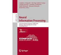 Neural Information Processing: 32nd International Conference, ICONIP 2025, Okinawa, Japan, November 20-24, 2025, Proceedings, Part II: 16310 (Lecture Notes in Computer Science)