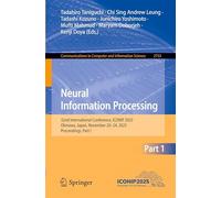 Neural Information Processing: 32nd International Conference, ICONIP 2025, Okinawa, Japan, November 20-24, 2025, Proceedings, Part I: 2753 (Communications in Computer and Information Science, 2753)