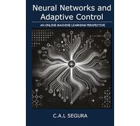 Neural Networks and Adaptive Control: An online machine learning perspective