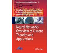 Neural Networks: Overview of Current Theories and Applications: 459 (Smart Innovation, Systems and Technologies, 459)