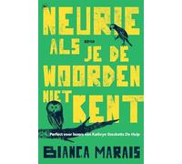 Neurie als je de woorden niet kent