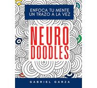 Neuro Doodles: Enfoca tu mente un trazo a la vez