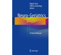 Neuro-Geriatrics: A Clinical Manual