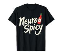 Neuro Mentally Spicy - Humor divertido para adultos para hombre y mujer Camiseta