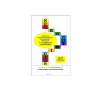 NEURO NUTRICIÓN: Aspectos neuro científicos, culinarios y eróticos de la CONDUCTA ALIMENTARIA