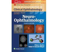 Neuro-Ophthalmology: Print + eBook with Multimedia (Wills Eye Institute Atlas Series)