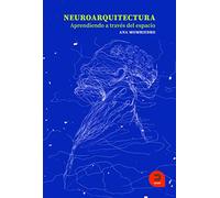 Neuroarquitectura. Aprendiendo a través del espacio (Expresarte)