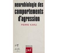 Neurobiologie Des Comportements Dagression (ebook)
