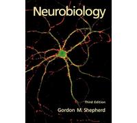 Neurobiology, Third edition