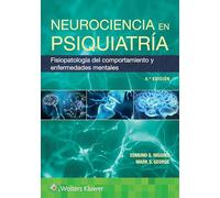 Neurociencia en psiquiatría: Fisiopatología Del Comportamiento Y Enfermedades Mentales
