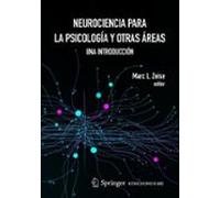 Neurociencia Para La Psicología Y Otras Áreas (ebook)