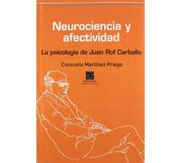 Neurociencia y afectividad: La psicología de Juan Rof Carballo (PENSAMIENTO DEL PRESENTE)
