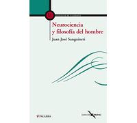 Neurociencia y filosofía del hombre (Albatros)