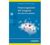 Neurocognición del Lenguaje: Más allá de las palabras
