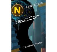 NeuroCoin: The Memory Market