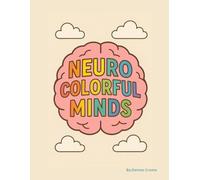NEUROCOLORFUL MINDS: coloring and symbolism of the neurotypical mind