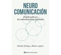 Neurocomunicacion: El Gran Salto En Las Comunicaciones Humanas