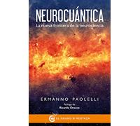 Neurocuántica: La nueva frontera de la neurociencia (Terapias)